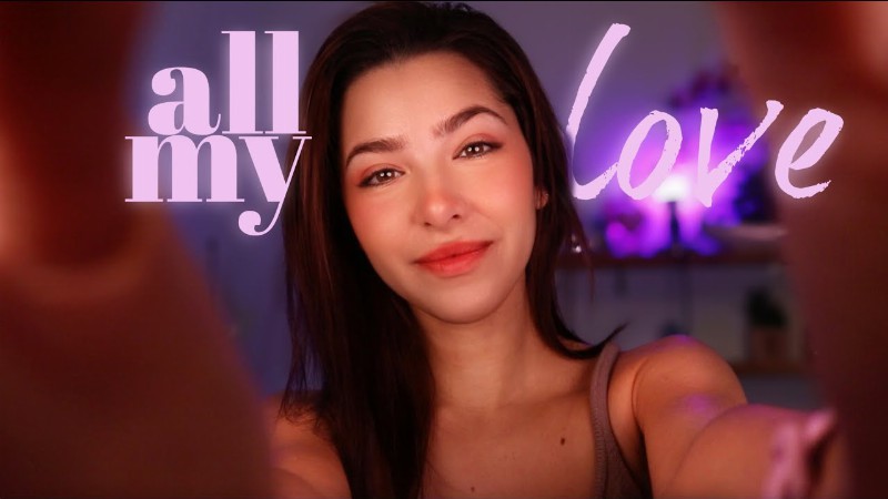 image 0 Asmr Giving You My Love With Compliments And Personal Attention 💜