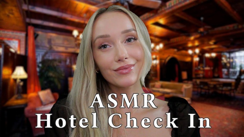 Asmr Whistler Hotel Check In (soft Spoken & Whispers Typing Tracing Tapping…) // Gwengwiz